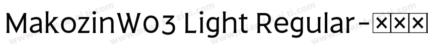 MakozinW03 Light Regular字体转换